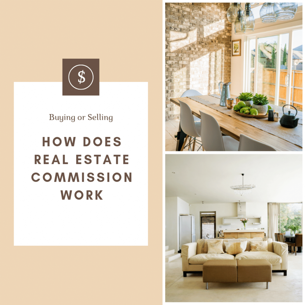 How Does Real Estate Commission Work